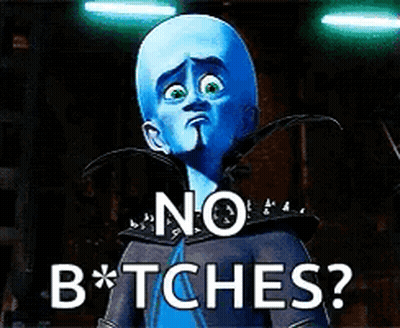 Cartoon Character Saying No Bitches GIF