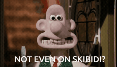 Cartoon Character Saying Not Even On Skibidi GIF