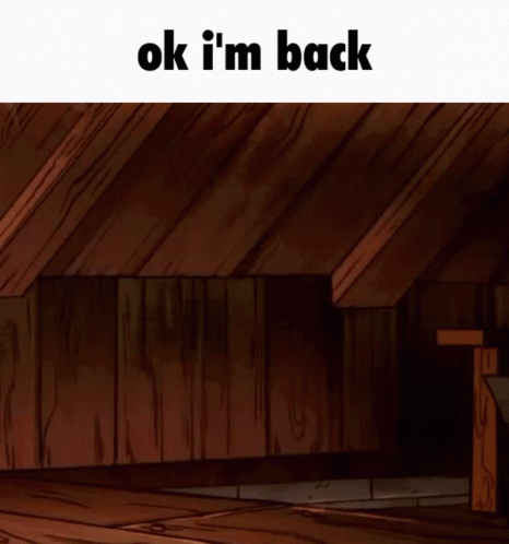 Cartoon Character Saying Ok I'm Back GIF