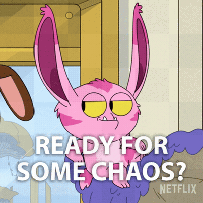 Cartoon Character Saying Ready For Some Chaos GIF