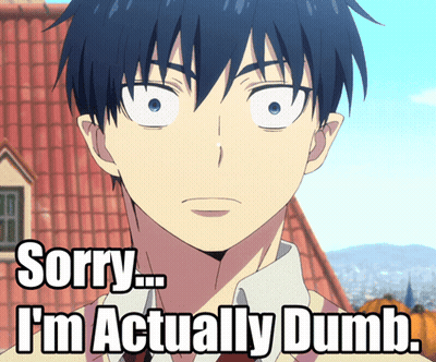 Cartoon Character Saying Sorry I'm Actually Dumb GIF