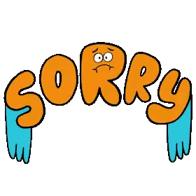 Cartoon Character Saying Sorry In Orange Letters Sticker
