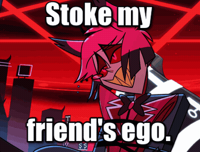 Cartoon Character Saying Stoke My Friend's Ego GIF