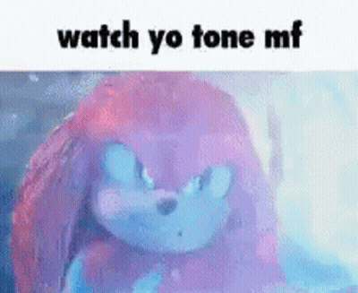 Cartoon Character Saying Watch Yo Tone Mf GIF