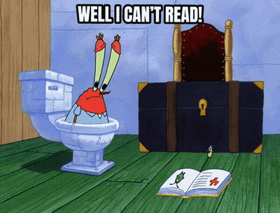 Cartoon Character Saying Well I Can't Read While Sitting On Toilet GIF