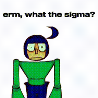 Cartoon Character Saying What Sigma GIF