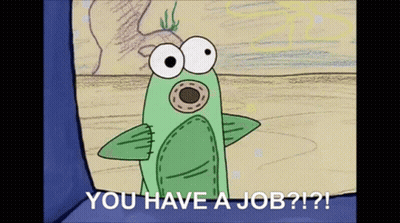 Cartoon Character Saying You Have A Job GIF