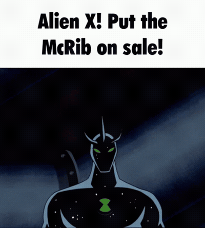 Cartoon Character Says Alien X Put The McRib On Sale GIF