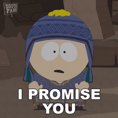 Cartoon Character Says I Promise You In Front Of South Park Sign GIF
