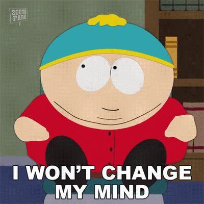 Cartoon Character Says I Won't Change My Mind GIF