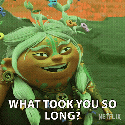 Cartoon Character Says What Took You So Long Netflix GIF