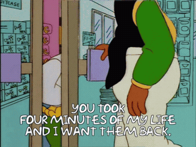 Cartoon Character Says You Took Four Minutes Of My Life And I Want Them Back GIF