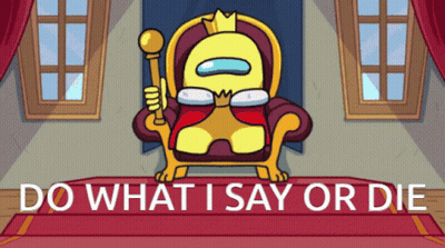 Cartoon Character Sitting On Throne Saying Do What I Say Or Die GIF