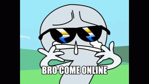 Cartoon Character Wearing Sunglasses And Crying With Text Bro Come Online GIF