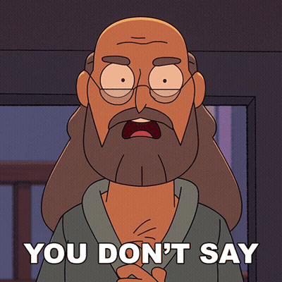 Cartoon Character With Glasses And Beard Saying You Don't Say GIF