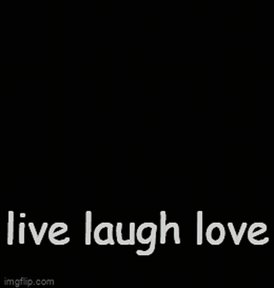 Cartoon Character With Live Laugh Love GIF