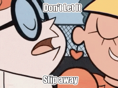 Cartoon Characters Don't Let It Slip Away GIF