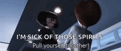 Cartoon Characters Saying I'm Sick Of Those Spirits GIF