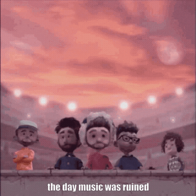 Cartoon Characters Saying The Day Music Was Ruined GIF