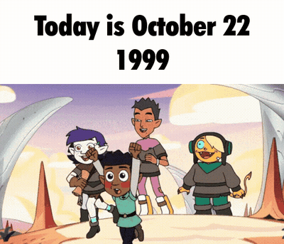 Cartoon Characters Saying Today Is October 22 1999 GIF