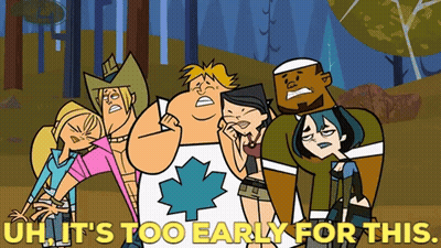 Cartoon Characters Saying Uh It's Too Early For This GIF