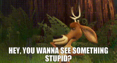 Cartoon Deer Saying Hey You Wanna See Something Stupid GIF