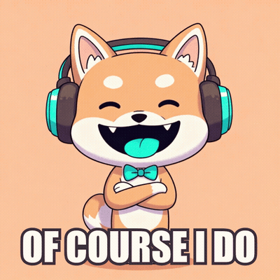 Cartoon Dog In Headphones And Bow Tie Saying Of Course I Do GIF