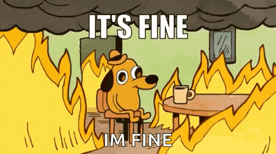 Cartoon Dog Sitting At Fire Saying It's Fine I'm Fine GIF