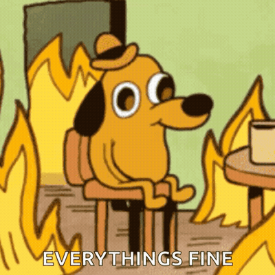 Cartoon Dog Wearing Hat Says Everything's Fine Beside Fire GIF