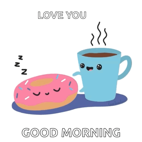 Cartoon Donut And Cup Of Coffee Love You Good Morning GIF