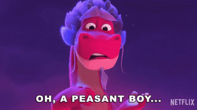 Cartoon Dragon Saying Oh A Peasant Boy Netflix GIF