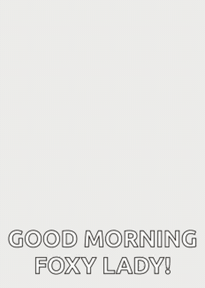 Cartoon Fox Saying Good Morning Foxy Lady GIF