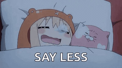 Cartoon Girl Lying In Bed With Cat Pillow Say Less GIF
