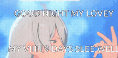Cartoon Girl Saying Good Night My Lovey My Viii 9 Days Slee Well GIF