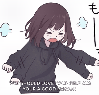 Cartoon Girl Saying You Should Love Your Self Cus Your A Good Person GIF