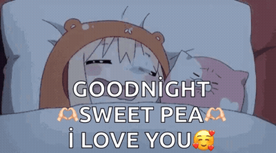 Cartoon Girl Sleeping In Bed With Bear Hat Saying Goodnight Sweet Pea I Love You GIF