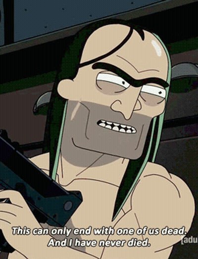 Cartoon Holding Gun Says This Can Only End With One Of Us Dead And I Have Never Died GIF