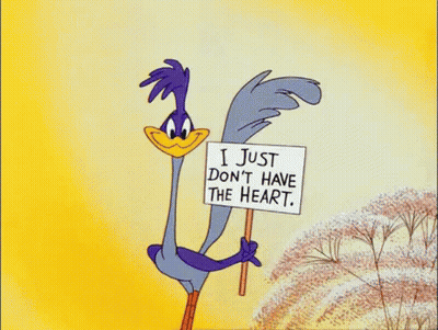 Cartoon Holding Sign I Just Don't Have The Heart GIF