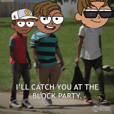 Cartoon I'll Catch You At The Block Party Showtime Ad GIF