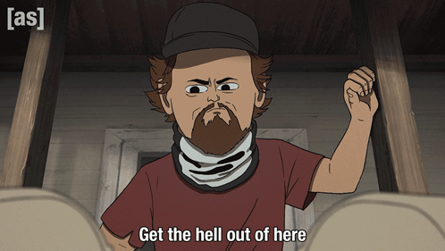 Cartoon Man Get The Hell Out Of Here GIF