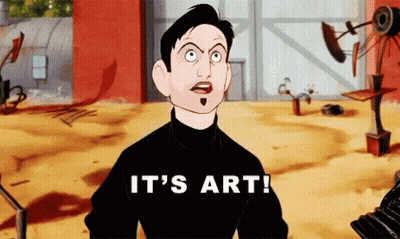 Cartoon Man Saying It's Art GIF