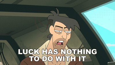 Cartoon Man Saying Luck Has Nothing To Do With It GIF