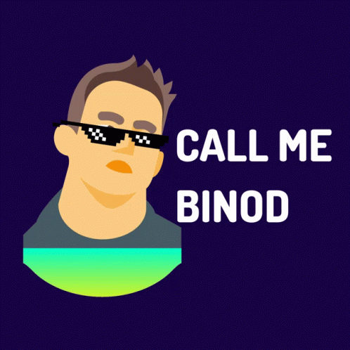 Cartoon Man Wearing Sunglasses With Words Call Me Binod GIF