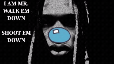 Cartoon Man With Blue Nose Says I Am Mr. Walk Em Down Shoot Em Down GIF