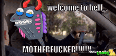 Cartoon Monster Says Welcome To Hell Motherfucker Driving Car GIF