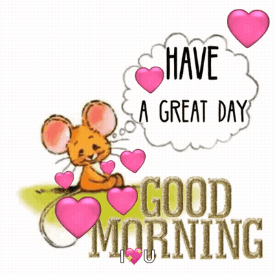 Cartoon Mouse With Pink Hearts Have A Great Day Good Morning GIF