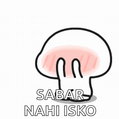 Cartoon Mushroom Saying Sabar Nahi Isko GIF