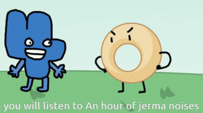 Cartoon Of Four And A Donut Saying You Will Listen To An Hour Of Jerma Noises GIF