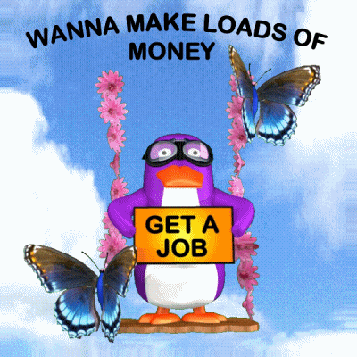 Cartoon Penguin Holding Sign Saying Get A Job GIF