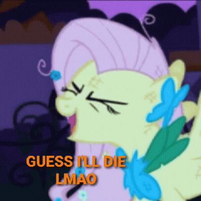 Cartoon Pony Says Guess I'll Die LMAO In Orange GIF